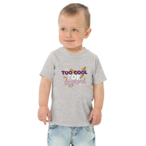 toddler-jersey-t-shirt-heather-front-6844a0e296341.jpg Toddler Graphic T-Shirt | Too Cool for School | 100% Cotton Jersey Tee for Boys & Girls