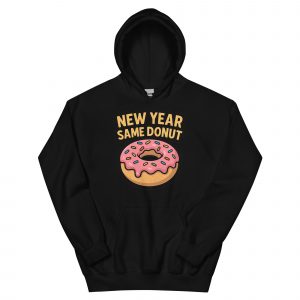 New Year Same Donut hoodie in black pink sprinkled donut graphic, unisex pullover.