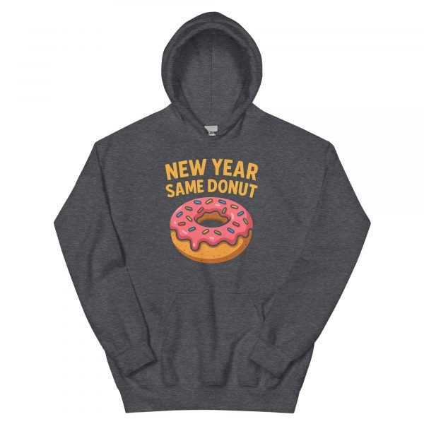 Heather gray New Year Same Donut hoodie bold yellow text and donut illustration.